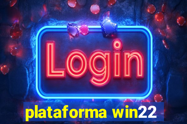 plataforma win22