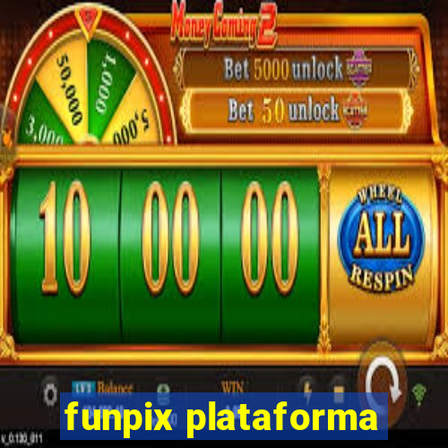 funpix plataforma