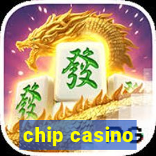 chip casino