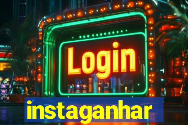 instaganhar