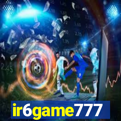 ir6game777