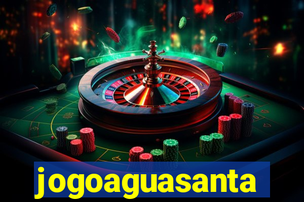 jogoaguasanta