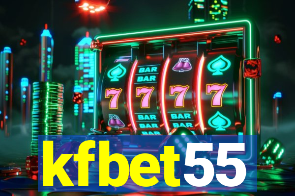 kfbet55