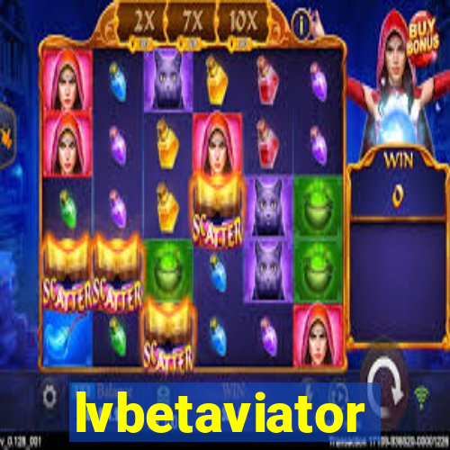 lvbetaviator