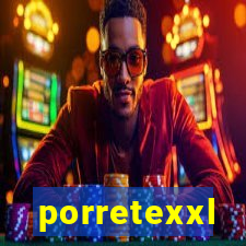 porretexxl