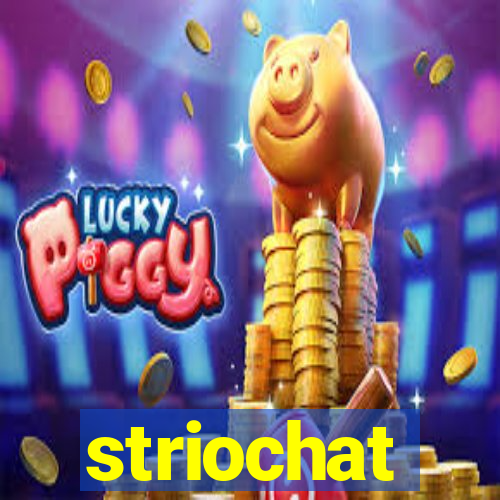 striochat