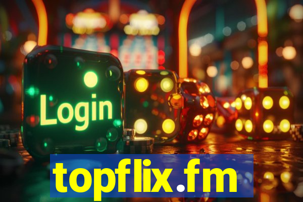 topflix.fm