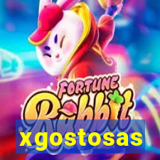 xgostosas