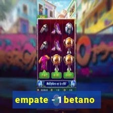 empate - 1 betano