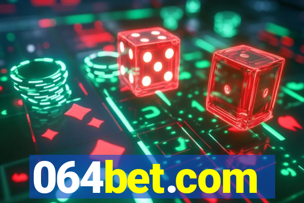 064bet.com