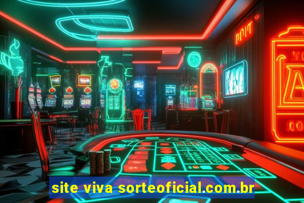 site viva sorteoficial.com.br