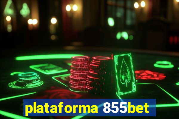 plataforma 855bet