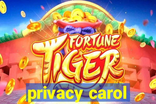 privacy carol