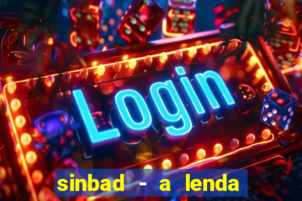 sinbad - a lenda dos sete mares online dublado grátis