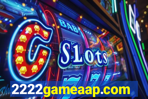 2222gameaap.com