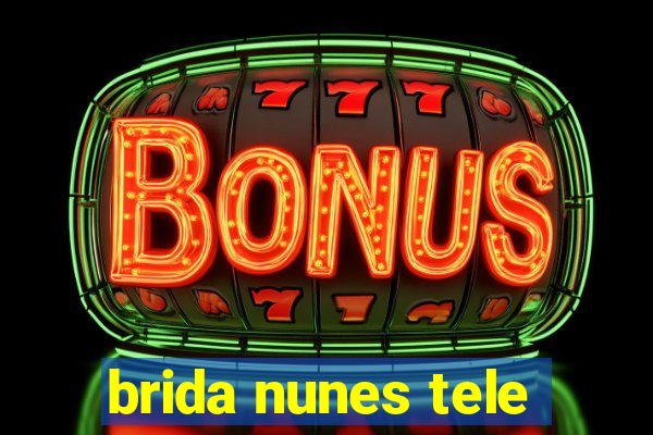 brida nunes tele