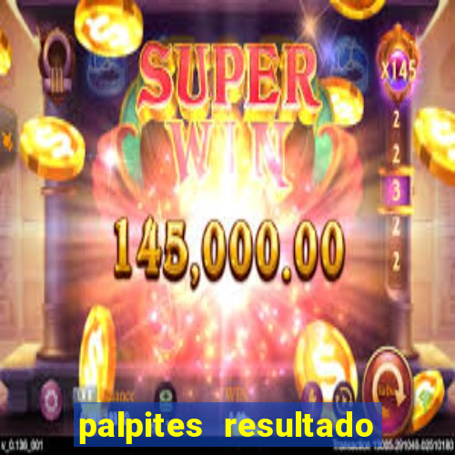 palpites resultado correto jogos de hoje