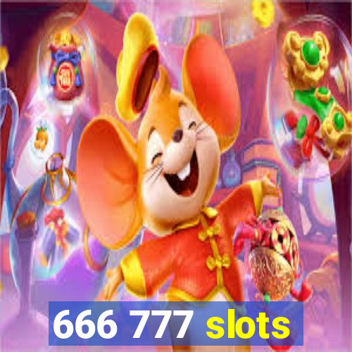 666 777 slots