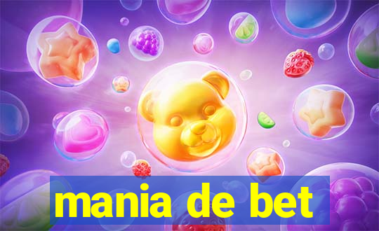 mania de bet