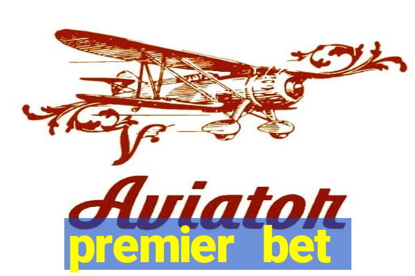 premier bet application download