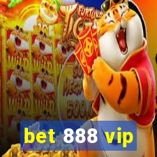 bet 888 vip