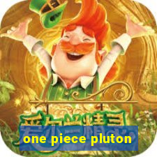 one piece pluton