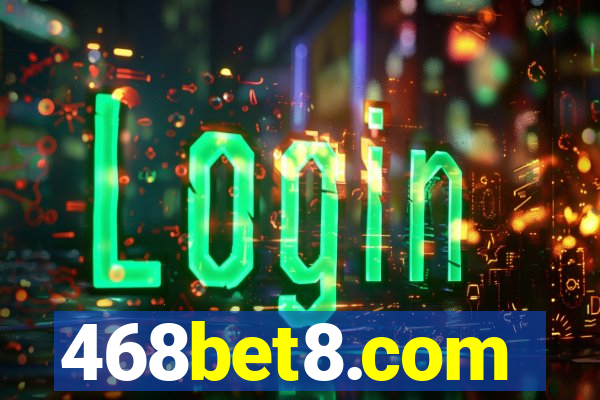 468bet8.com