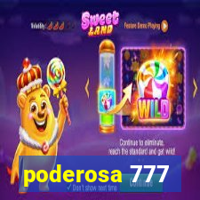 poderosa 777