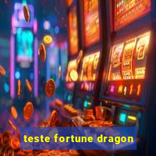 teste fortune dragon