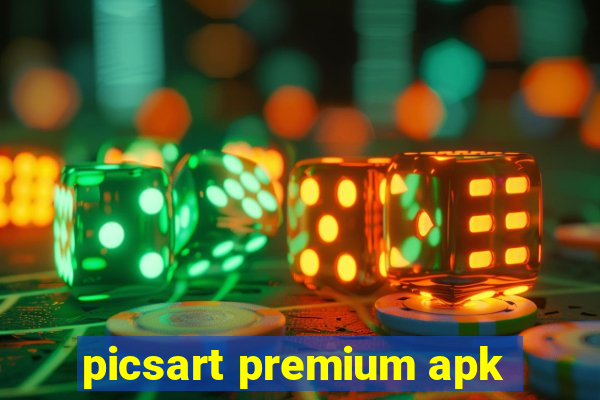 picsart premium apk