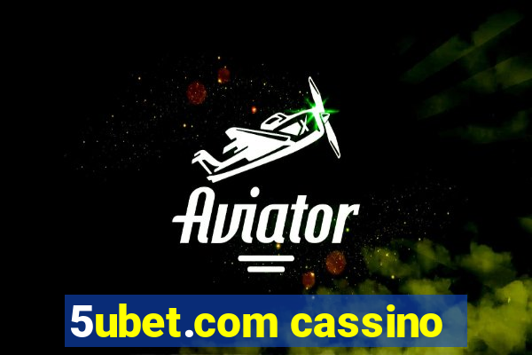 5ubet.com cassino