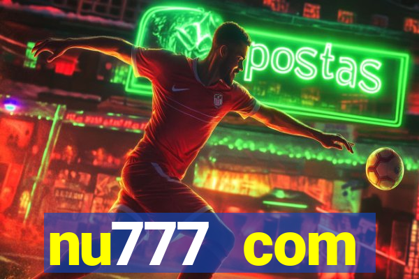 nu777 com plataforma de jogos