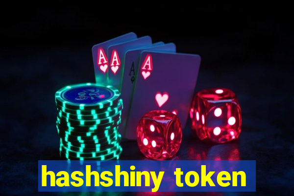 hashshiny token