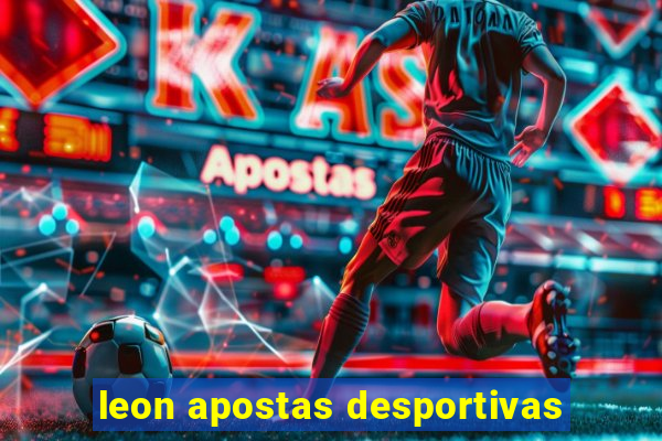 leon apostas desportivas