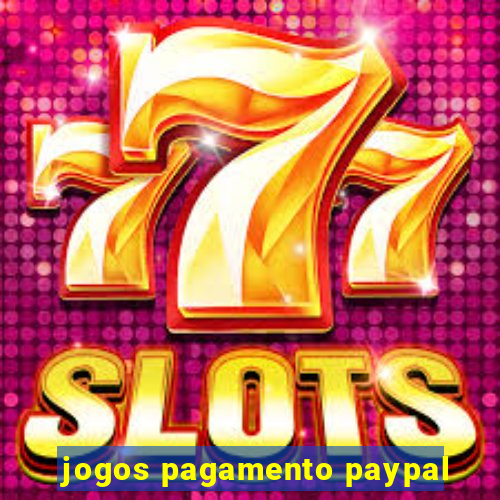 jogos pagamento paypal