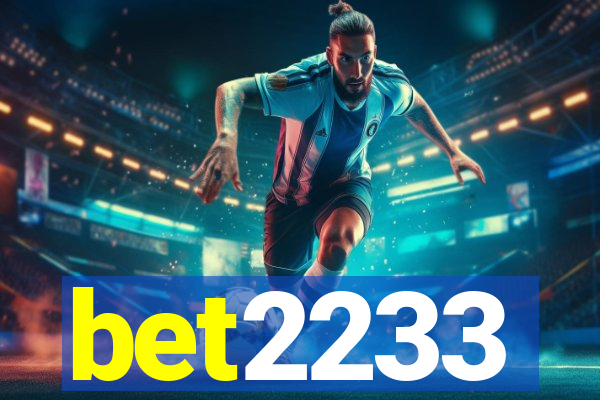 bet2233