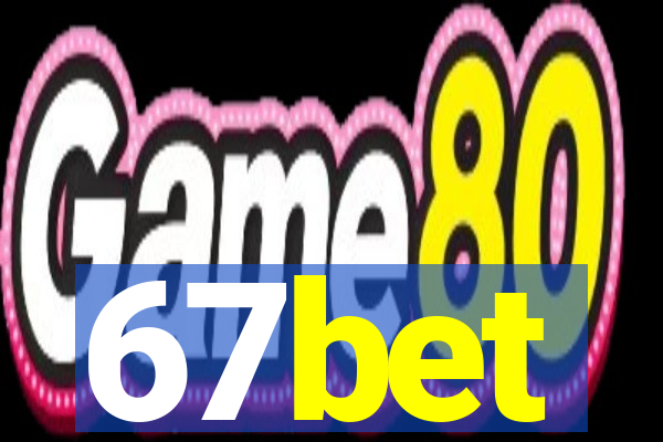 67bet