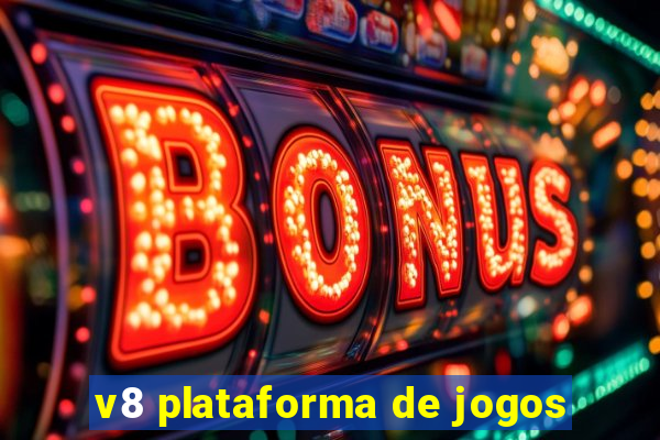 v8 plataforma de jogos