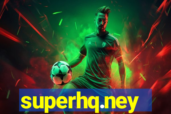 superhq.ney