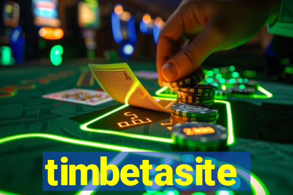 timbetasite