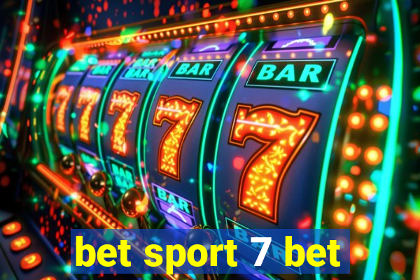 bet sport 7 bet