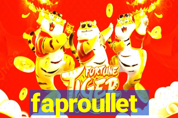 faproullet