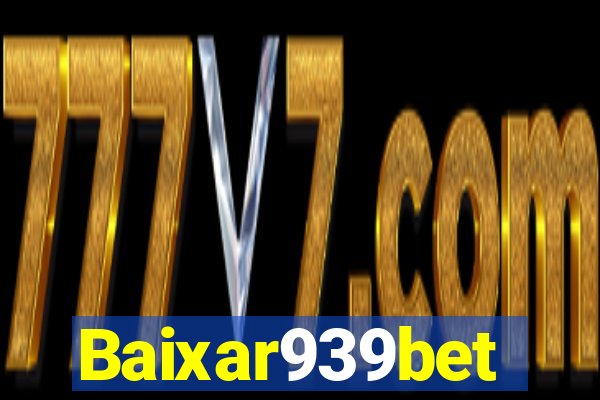 Baixar939bet