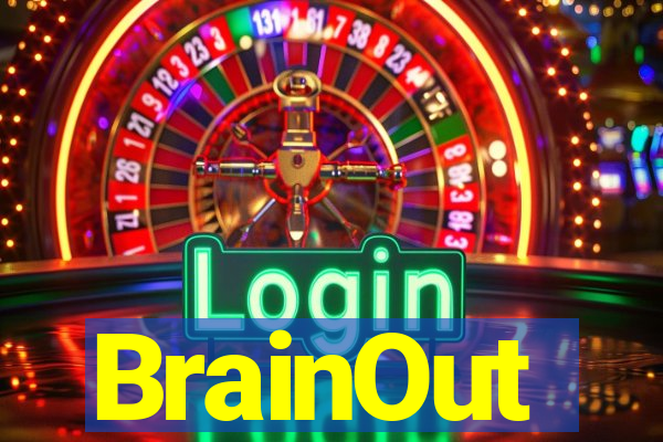 BrainOut