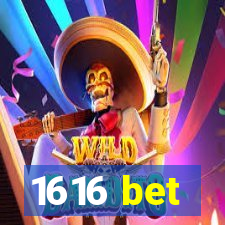 1616 bet