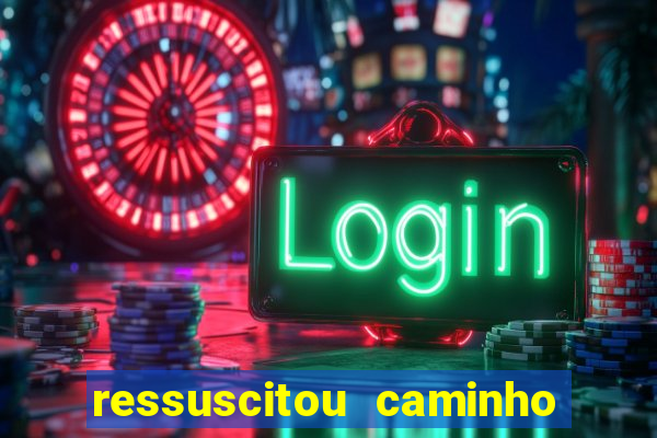 ressuscitou caminho neocatecumenal pdf