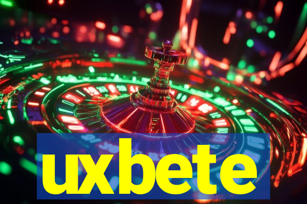 uxbete