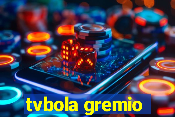 tvbola gremio