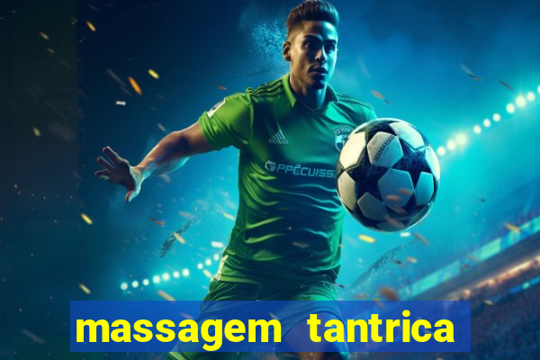 massagem tantrica porto alegre