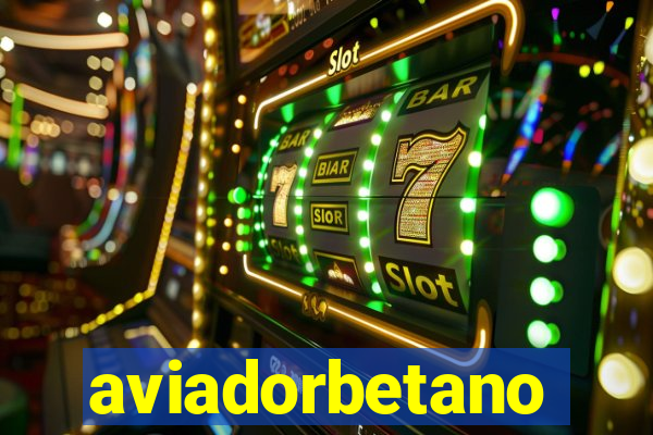 aviadorbetano